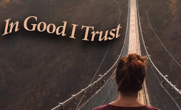 In Good I Trust